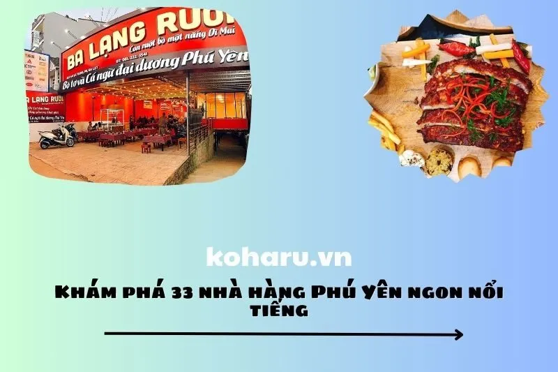 Khám phá 33 nhà hàng Phú Yên ngon nổi tiếng