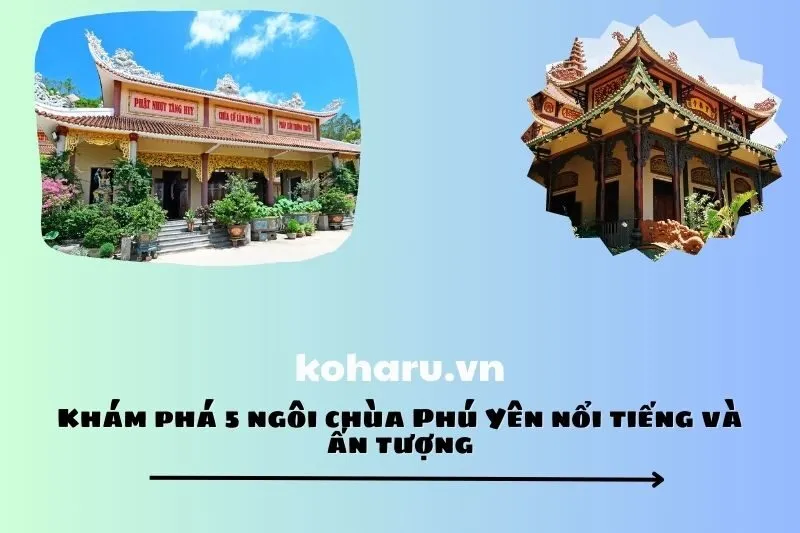 Khám phá 5 ngôi chùa Phú Yên nổi tiếng và ấn tượng