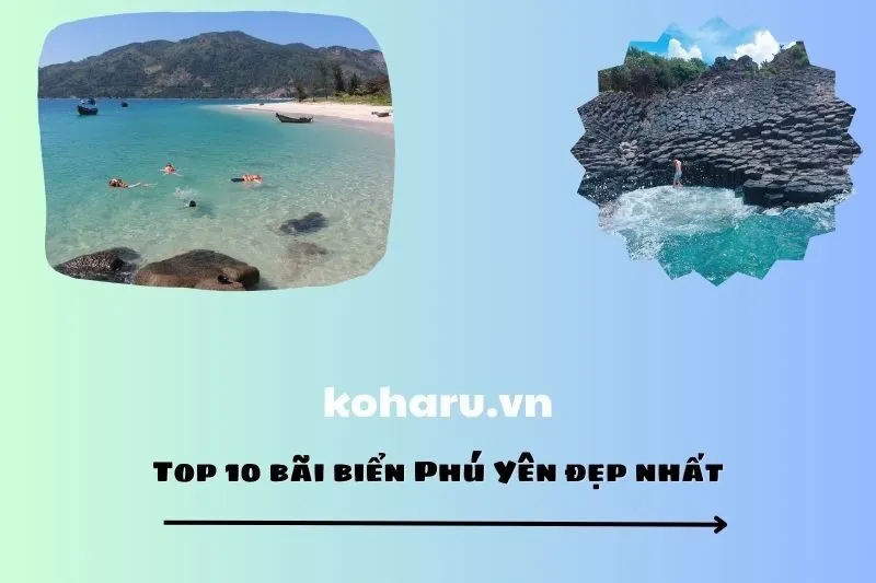 Top 10 bãi biển Phú Yên đẹp nhất
