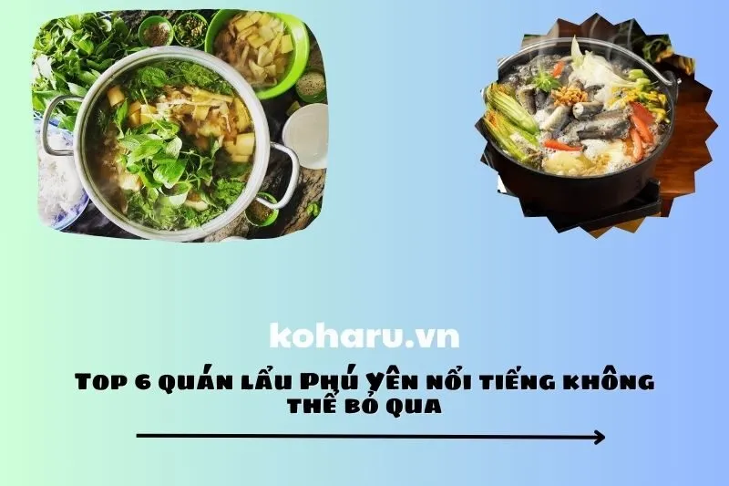 Top 6 quán lẩu Phú Yên nổi tiếng không thể bỏ qua